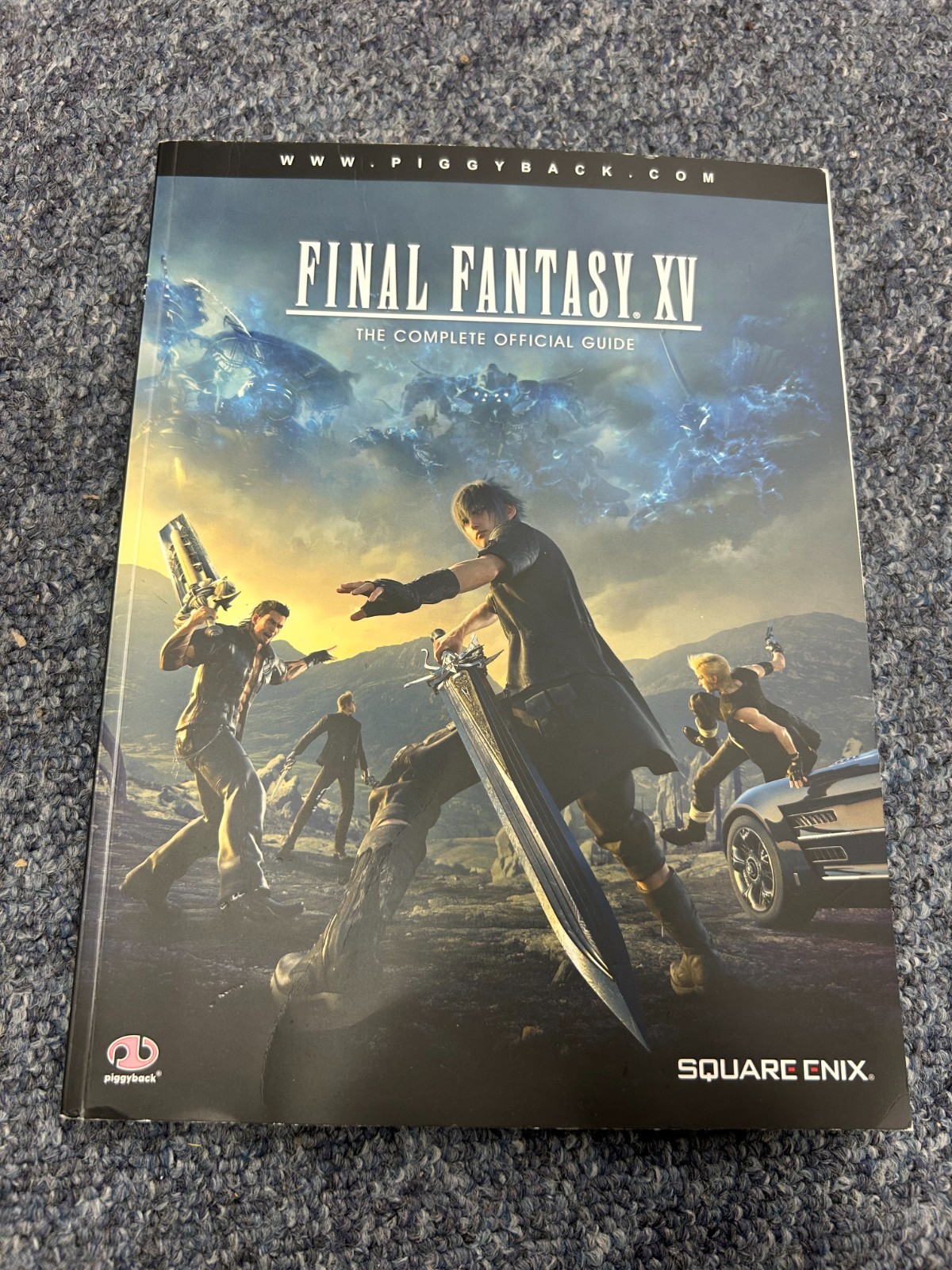 Final Fantasy XV - The Complete Official Guide - Piggyback Ultima Guide