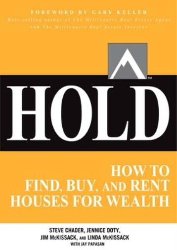 Jay Papasan Jennice Doty Jim McKissack Ste HOLD: How to Find, Buy, a (Tascabile)
