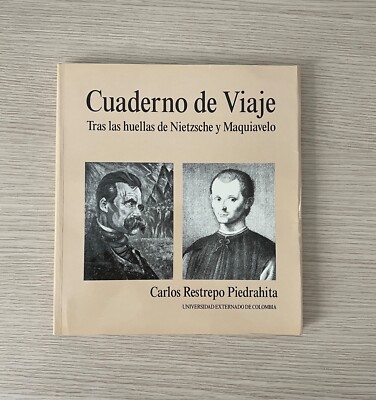 Piedrahita   Taccuino di viaggio   Sulle tracce di Nietzsche e Machiavelli
