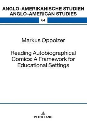 Markus Oppolzer Reading Autobiographical Comics: A Framework (Gebundene Ausgabe)