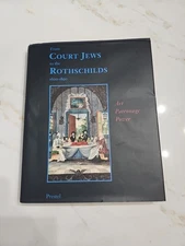 From Court Jews to the Rothschilds Art Patronage and Power 1600-1800 Prestel