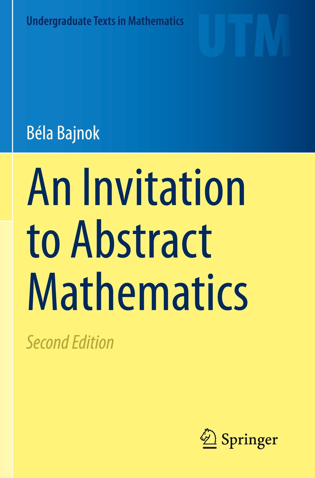 Thumbnail - An Invitation To Abstract Mathematics Béla Bajnok Taschenbuch