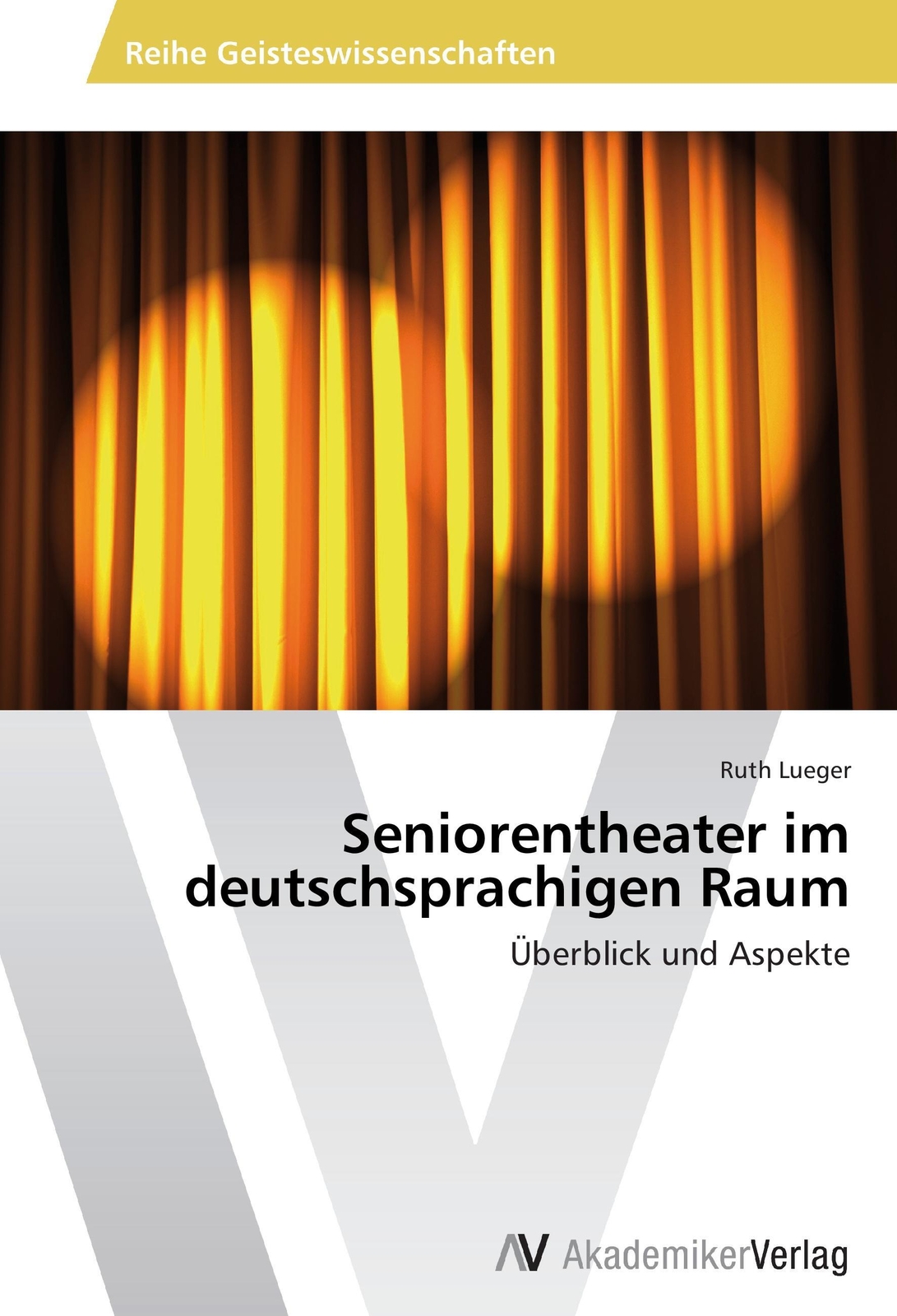 Thumbnail - Seniorentheater Deutschsprachigen Raum | Überblick Und Aspekte | Ruth