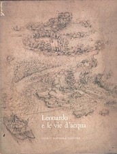 Leonardo e le vie d'acqua di AA.VV. ed. Giunti Barbera