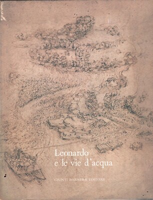 Leonardo und die Wasserstraßen von AA.VV. ed. Barbera Gelenke