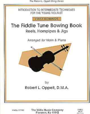 The Fiddle Tune Bowing Book - Reels, Hornpipes and Jigs