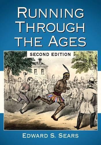 Edward S. Sears Running Through the Ages (Tascabile)