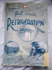 1923 Ice and Refrigeration Illustrated Trade Magazine - Lots Historic Ads, Info