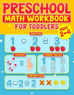 Preschool Math Workbook for Toddlers Ages 2-4: Learning Activities | Activity Bo