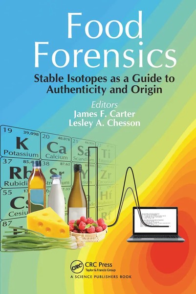 Food Forensics | Stable Isotopes As A Guide To Authenticity And Origin | Buch-image