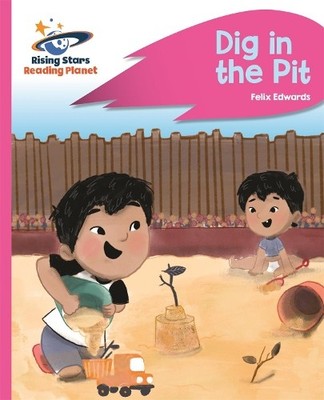 Rebecca Law Reading Planet - Dig in the Pit - Pink A: Rocket Phoni (Taschenbuch)