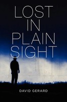 David Gerard | Lost In Plain Sight | Taschenbuch | Englisch (2010) | [.]