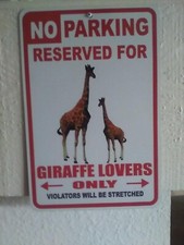 No Parking Giraffe Lovers Only color 8x12 metal tin sign