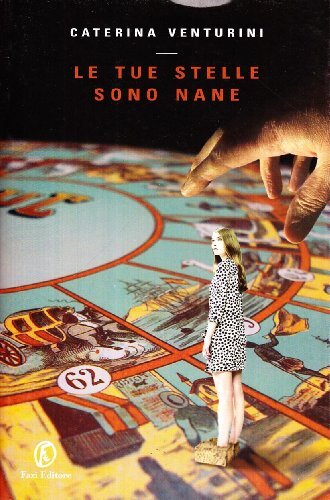 9788864110035 Le tue stelle sono nane - Caterina Venturini