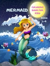 Mermaid Coloring Book for KIds: Wonderful Coloring Pages Designed to Encourage P