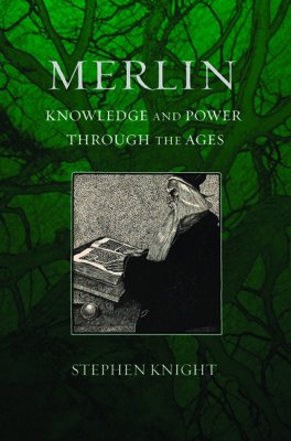 Merlin: Knowledge And Power Through The Ages
