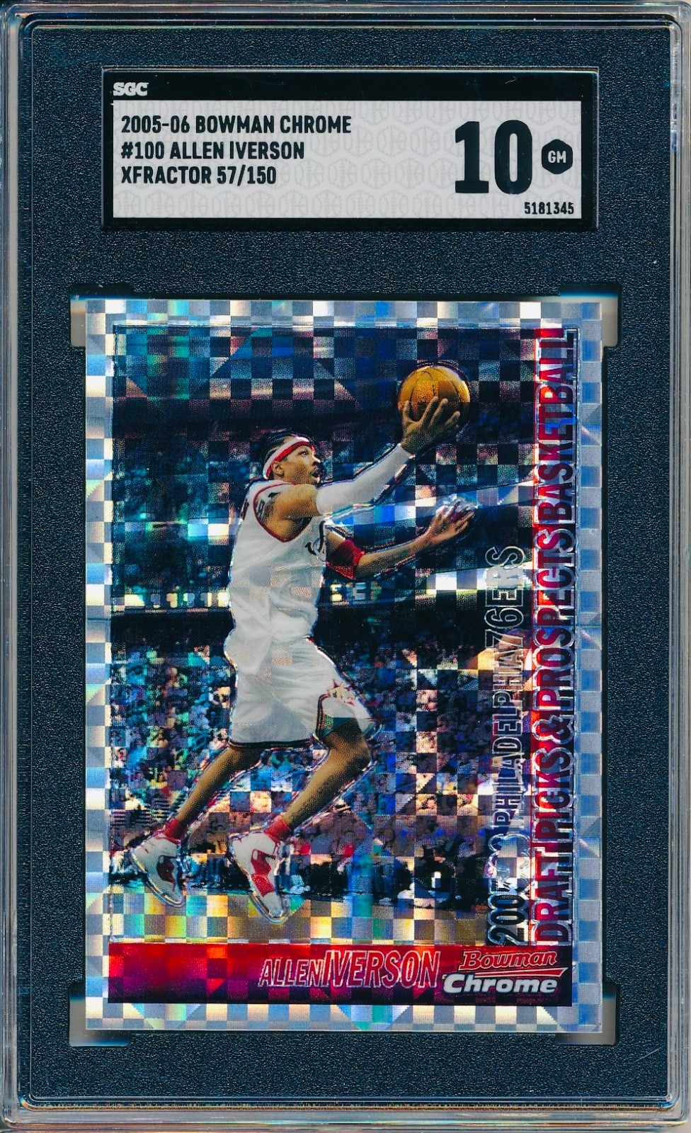 ALLEN IVERSON 2005-06 Topps BOWMAN CHROME XFRACTOR /150 #100 SGC 10 Pop 1