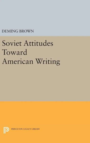 Deming Brown | Soviet Attitudes Toward American Writing | Buch | Englisch (2016)-image