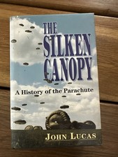 The Silken Canopy A History of