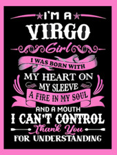 I'm A Virgo Girl Born W/ Heart On Sleeve Fire Soul Zodiac Sign Astronomy MAGNET
