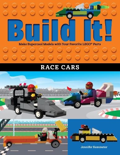 Build It! Race Cars by Jennifer Kemmeter -