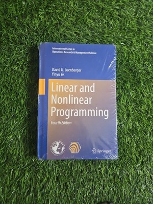 Linear and Nonlinear Programming - Paperback, by Luenberger David G. 