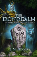 J. M. Briggs | The Iron Realm | Taschenbuch | Englisch (2015) | J.M. Briggs