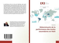 DéTerminants De La Performance Des éColes Secondaires En HaïTi Eliccel Paul