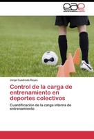 Control De La Carga De Entrenamiento En Deportes Colectivos Jorge Cuadrado Reyes
