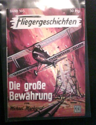 Fliegergeschichten Banda 105 La Grande Bewährung IN Custodia Protettiva