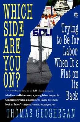 Which Side Are You On: Trying to Be for Labor When Its Flat on Its Back - GOOD