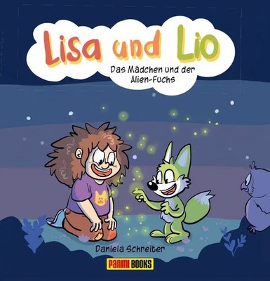 Lisa und Lio: Das Mädchen und der Alien-Fuchs | Bd. 2 | Daniela Schreiter | Buch