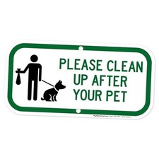 Please Clean Up After Your Pet Sign 0.40 Aluminum, Fade Resistance, 6" x 12"