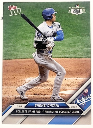 SHOHEI OHTANI 2024 Topps NOW 1st Hit Dodgers In Debut Seoul Series #1