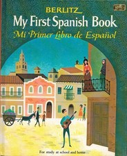 Berlitz My First Spanish Book by Robert Strumpen-Darrie - Hardcover - GOOD