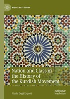 Nicola Degli Esposti | Nation And Class In The History Of The Kurdish Movement