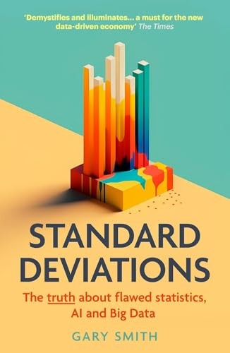 Standard Deviations: The truth about flawed statistics, AI and Big Data by Gary - Image 7