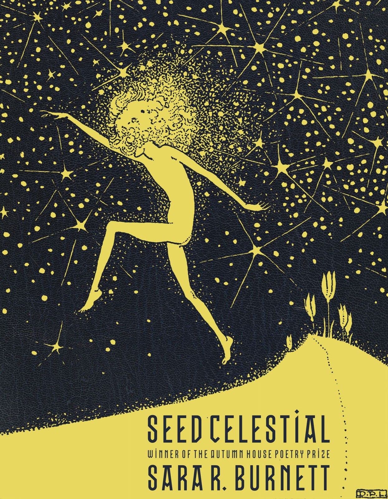 Seed Celestial: Winner of the Autumn House Poetry Prize-Burnett,