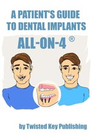 A Patient's Guide to Dental Implants | Taschenbuch | Englisch (2017) | All-On-4