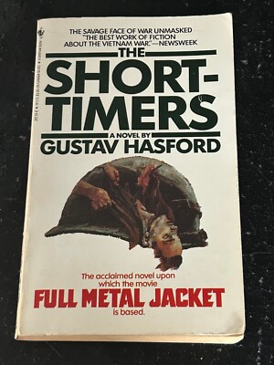 THE SHORT-TIMERS by Gustav Hasford (Paperback, 1983) MADE INTO FULL METAL JACKET