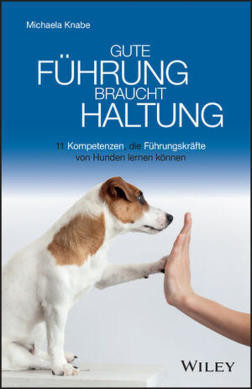 Thumbnail - Gute Führung Braucht Haltung | Michaela Knabe | Deutsch | Taschenbuch