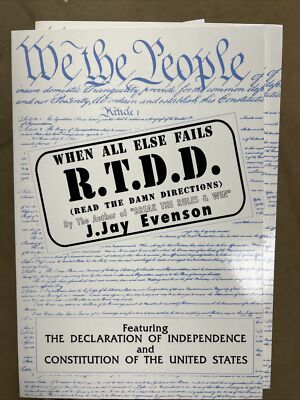 When all else fails R T. D. D. (Read the damn directions) by J Evenson NEW