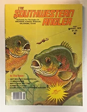 The Southwestern Angler August 1979 Sunfish Fishing Magazine Vintage MO KS TX OK