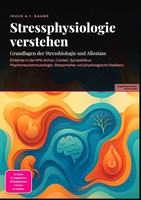 Stressphysiologie Verstehen: Grundlagen Der Stressbiologie Und Allostase | Saage