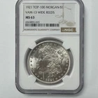 1921 Morgan Silver Dollar VAM-13 Wide Reeds NGC MS63