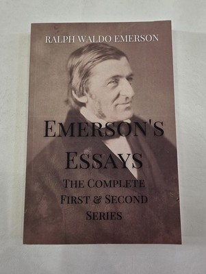 Emerson s Essays: The Complete First & Second Series -Ralph Waldo Emerson-VG