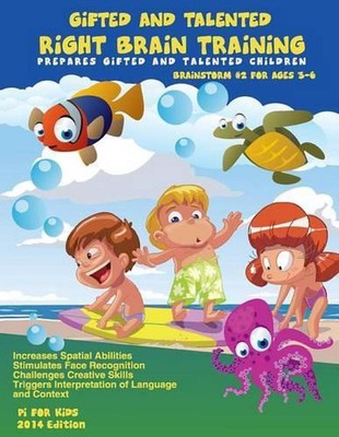 Gifted and Talented Right Brain Training for children ages 3-6: Challenges Child