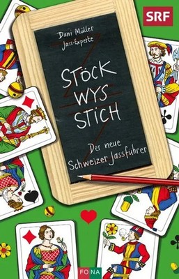 Dani Müller | Stöck - Wys - Stich | Taschenbuch | Deutsch (2016) | 168 S. | FONA