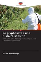 Elke Ranzenmayr | Le Glyphosate : Une Histoire Sans Fin | Taschenbuch (2025)