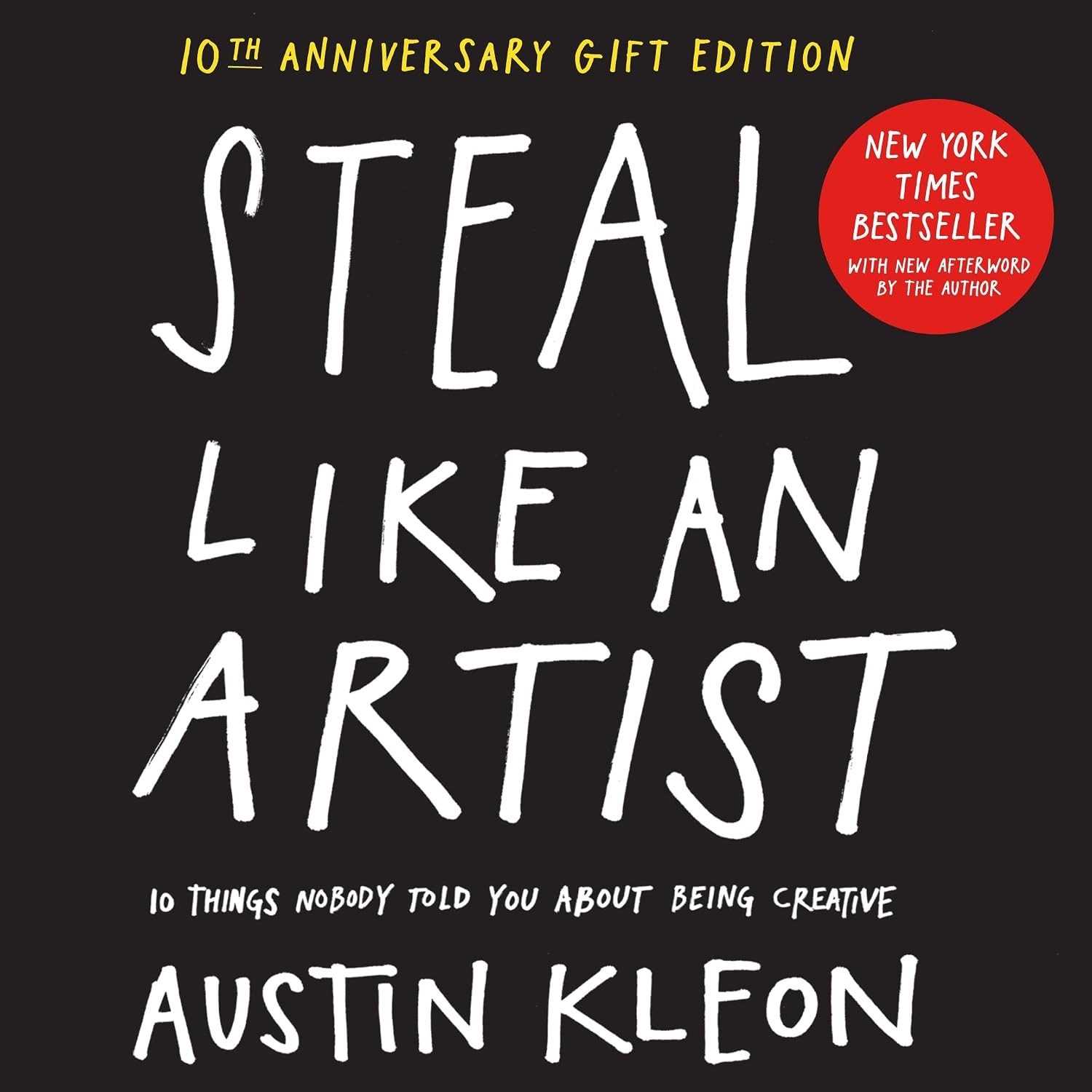 Steal Like an Artist Austin Kleon 10th Anniversary Gift Edition Hardback - Image 7